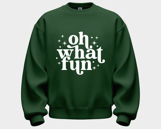 Oh What Fun Sweatshirt