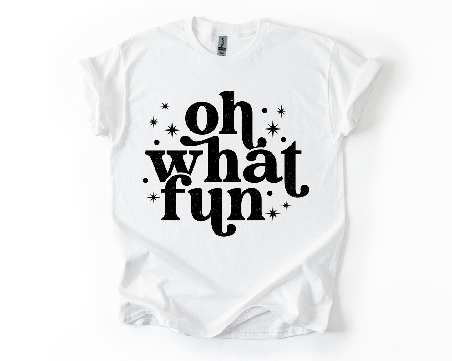 Oh What Fun T Shirt
