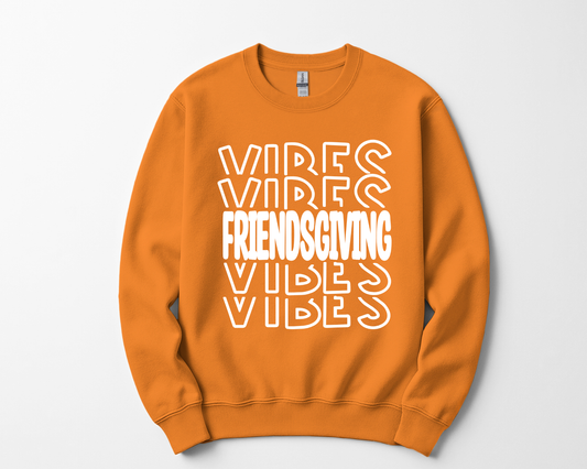 Friendsgiving Vibes Sweatshirt